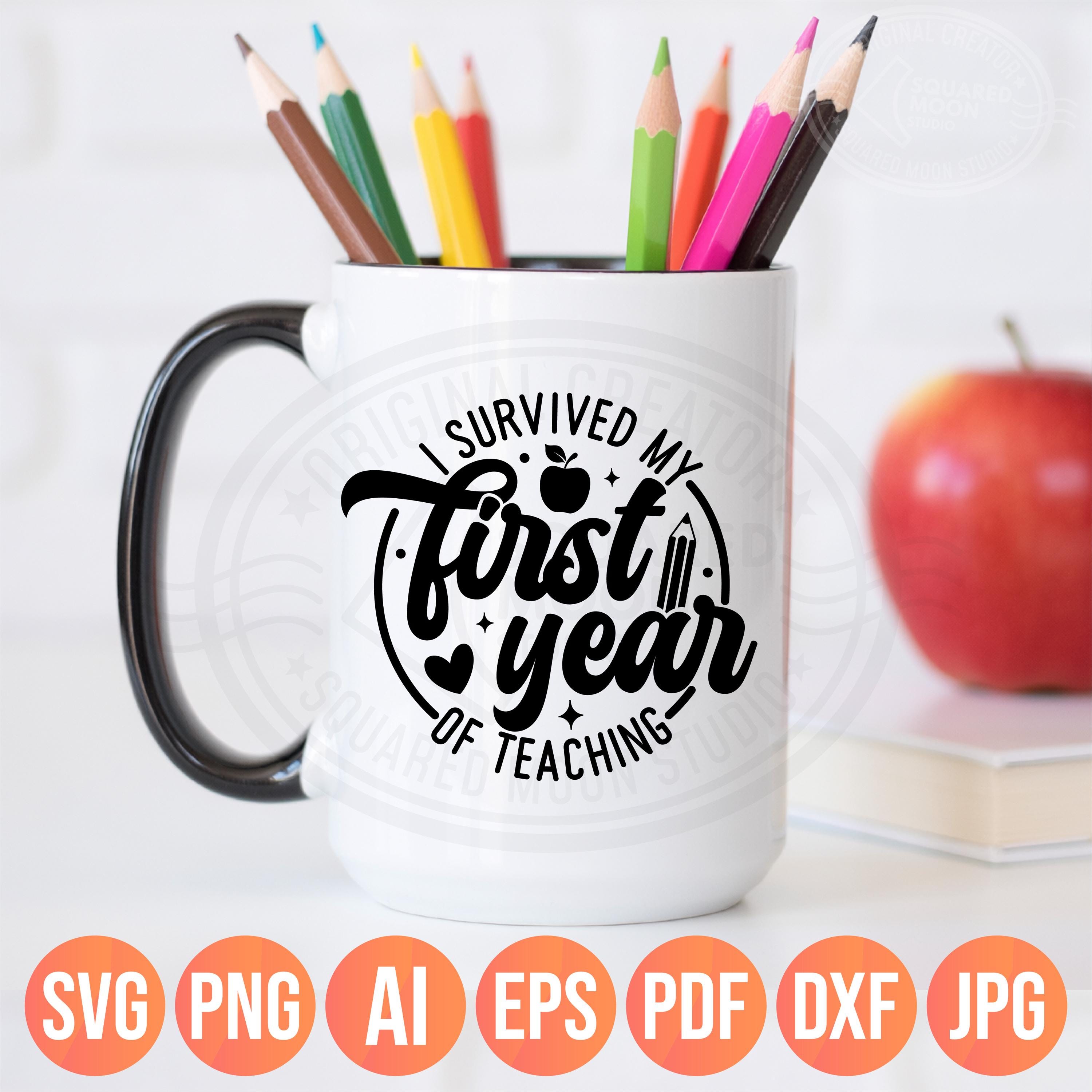 I Survived My First Year of Teaching Svg| Teacher Summer Png Gift for ...