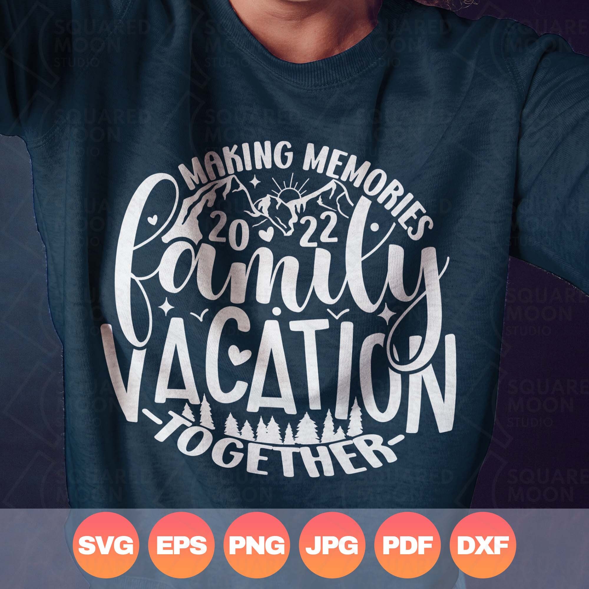 Family Vacation 2022 Svg Family Mountain Matching Vacation - Etsy