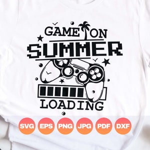 Game on Summer Svg| Boys Summer Vacation Png Gifts| Funny Video Games Quotes for Kids| End of School Year Svg| Digital Cricut Cutting Files
