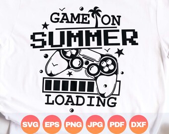 Game on Summer Svg| Boys Summer Vacation Png Gifts| Funny Video Games Quotes for Kids| End of School Year Svg| Digital Cricut Cutting Files