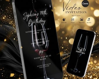 May include: Two smartphones displaying a black and gold video invitation for a 70th birthday. The main phone shows a wine glass with red wine and the text "Sophia's 70th Birthday." The second phone displays a wine glass with the text "Aged Perfection."