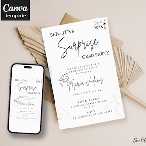 May include: A white graduation party invitation with black text. The invitation reads "SHH...IT'S A Surprise Grad Party" and includes the graduate's name, date, time, and location. The invitation also includes a small illustration of a graduation cap.