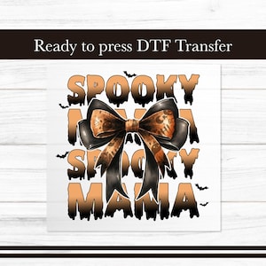 Spooky Mama DTF Transfer, Halloween Coquette Bow Iron on Transfers Design, Fall Ready to Press Graphic, DTF for T-Shirts Apparel Gift DIY