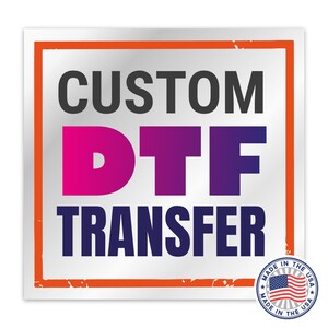 DTF Transfers, Custom Dtf Transfer, DTF Transfers Ready for Press, Wholesale DTF Prints, Full Color Transfers, Dtf Gang Sheet, Heat Transfer