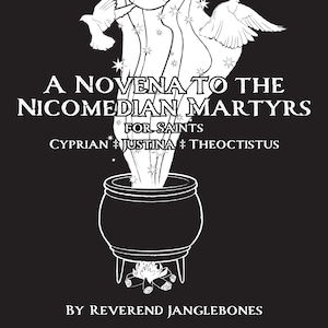 Novena to the Nicomedian Martyrs for Saints Cyprian, Justina, & Theoctistus