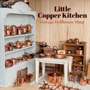 Vintage Dollhouse Kitchenware USA, Tynietoy, Bodo Hennig German, Copper & Copper Look