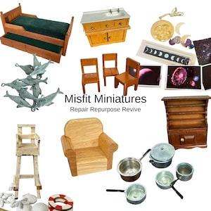 Misfit Dollhouse Miniatures & Materials for Repair, Reuse, and Repurposing Updates Every Monday (Sold Individually)