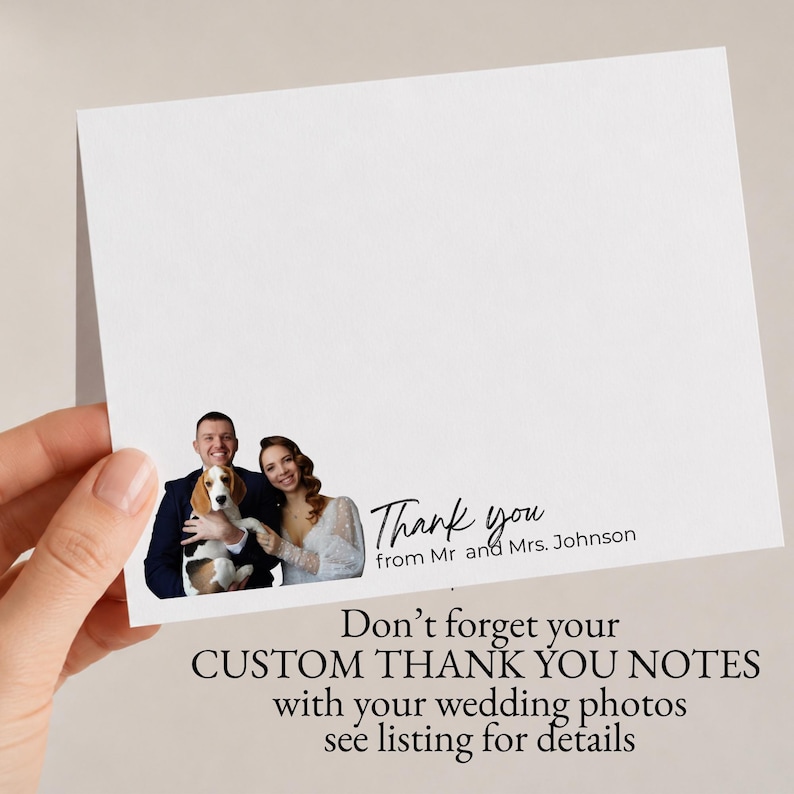 May include: A white folded greeting card featuring a printed photograph of a couple holding a beagle dog. The text on the card reads Thank you from Mr and Mrs. Johnson. Below the card, the text reads Don't forget your CUSTOM THANK YOU NOTES.