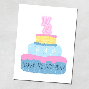 Half Birthday Card for Girl, Happy Half Birthday, Celebrate 1/2 Birthday, Candle on Birthday Cake, 6 Month Gift, Funny Birthday Card for Her