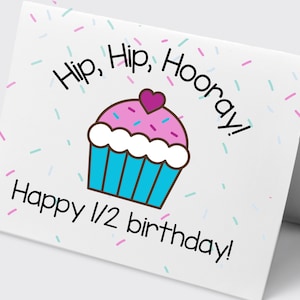 Half Birthday Card for Girl, Happy Half Birthday, Celebrate 1/2 Birthday, Candle on Birthday Cake, 6 Month Gift, Funny Birthday Card for Her