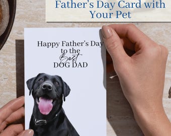 Personalized Father's Day Card From Dog, Custom Photo Card, Funny Best Dog Dad Card for Dog Lover From Pet, Favorite Child, Cat Card For Him
