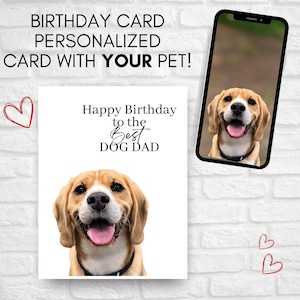 Birthday Card From The Dog, Photo of Pet, Personalized Pet Portrait Custom Gift For Dog Mom, Best Dog Dad, Happy Birthday For Dog Lover