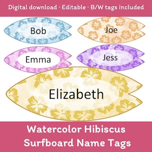 Watercolor Hibiscus Surfboard Name Tags: Editable Classroom Decor (Digital Product Only)
