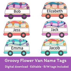 May include: Six vibrant cartoon vans, each with a different name such as "Bob" and "Elizabeth", and decorated with flowers. The vans are in various colours, including purple and orange. Text at the bottom reads "Groovy Flower Van Name Tags".