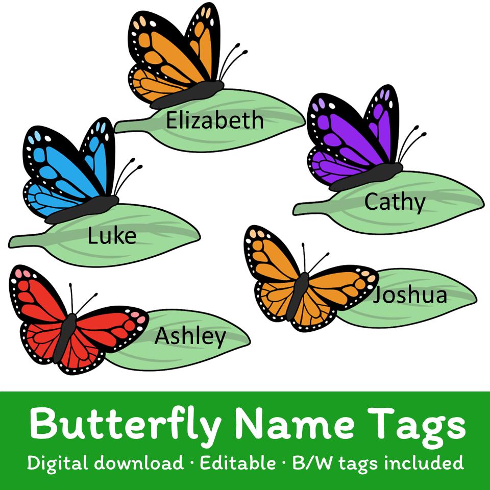 Editable Butterfly Name Tags: Printable Classroom Decor (Digital Download)