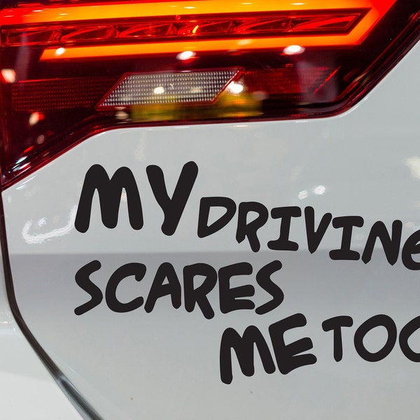 Funny car stickers My driving scares me vinyl decal window - Vinyl Decal Sticker - Multiple sizes and colors available!