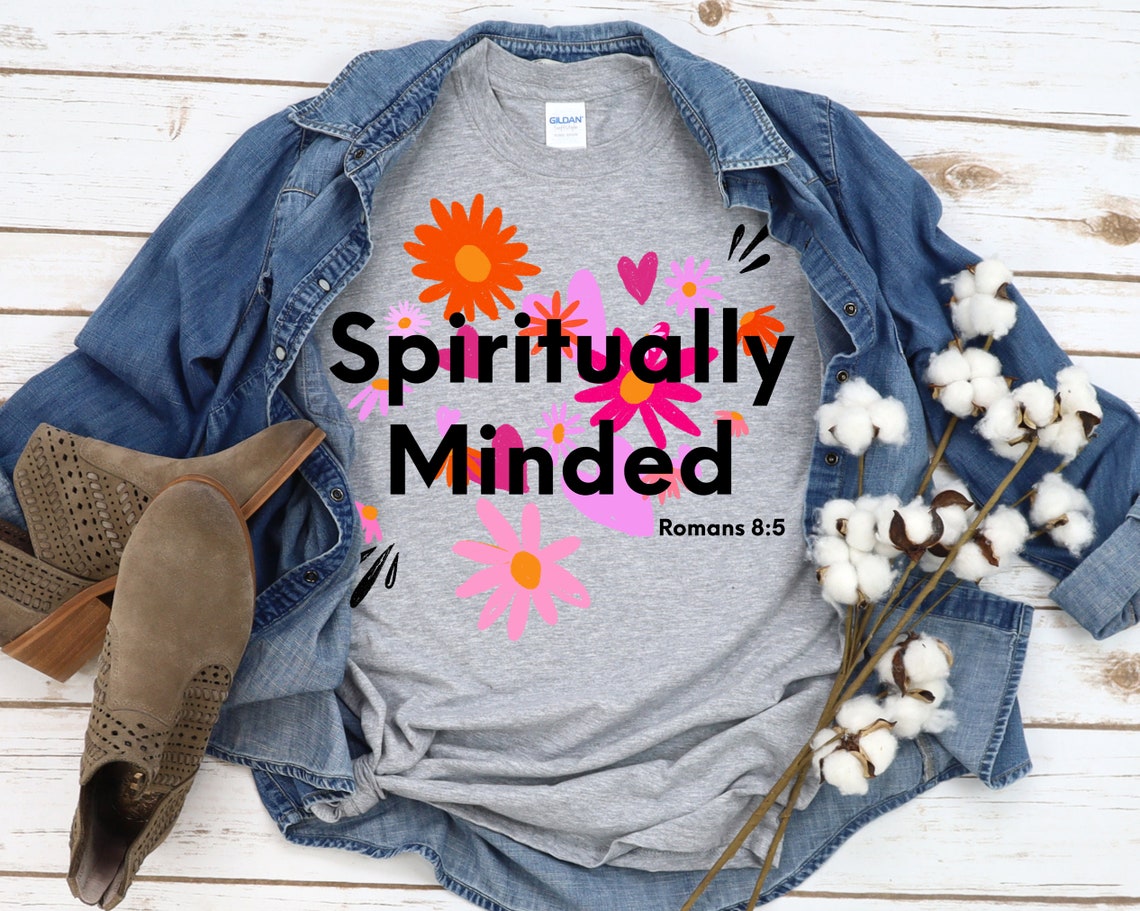 Spiritually Apparel Minded Apparel Faith Apparel for Him Etsy