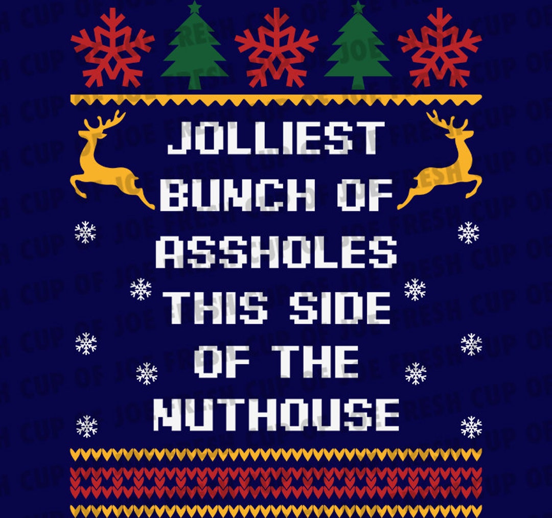 Jolliest Bunch of A-holes This Side of the Nut House National Lampoons ...