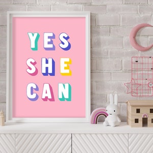 Yes She Can - Nursery Decor, Girls Bedroom, Playroom Print, Kids Wall Art