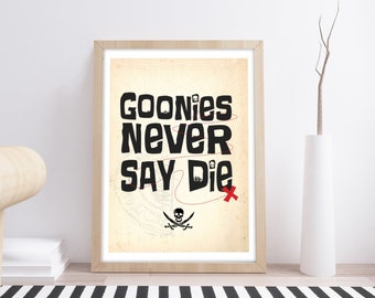 Impression The Goonies : affiche de film rétro, Goonies Never Say Die