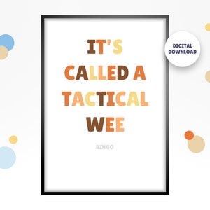 Bluey-poster: het heet een tactische wee, citaat van Bluey, kinderkamerprint, digitale download, bingo, bandiet