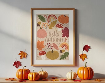 Hello Autumn - Autumn Print, Pumpkin, Toadstool, Wall Decor, Fall Poster