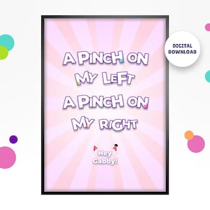 "Gabby's Dollhouse Kinderzimmer Poster ""A Pinch on My Right, a Pinch on My Right"" (Digitaler Download)"