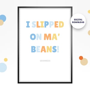 Bluey-poster - I gleed on ma' beans!, Citaat Bluey, kinderkamerprint, digitale download, bingo, oma's