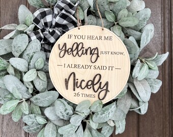 Funny 'Hear Me Yelling' Door Sign - Baltic Birch Wood Decor