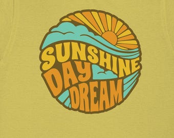 Sunshine Daydream Surf - Sugar Magnolia - Retro - Vintage - T-Shirt - Lot Shirt - Gift - Pin - Mens - Ladies