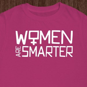 Women Are Smarter - Retro - Vintage - T-Shirt - Lot Shirt - Gift - Poster - Mens - Ladies - Youth - Kids