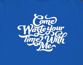 Phish 'Come Waste Your Time With Me' T-Shirt - Retro Lot Style