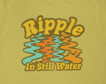 Ripple - Retro - Vintage - T-Shirt - Lot Shirt - Gift - Pin - Poster - Mens - Ladies - Youth - Kids