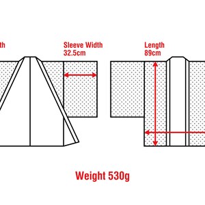 May include: A black and white line drawing of a kimono with measurements in centimetres. The kimono has a sleeve length of 47 cm, a sleeve width of 32.5 cm, a length of 89 cm, and a width of 63 cm. The text "Weight 530g" is below the drawing.
