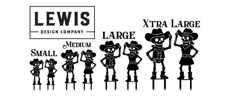 May include: Black and white illustrations of skeleton cowboys and cowgirls in various sizes, labelled Small, Medium, Large, and Xtra Large. The figures wear cowboy hats, vests, skirts, and boots. The Lewis Design Company logo is at the top.