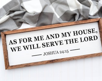 As for Me and My House, We Will Serve the Lord | Wooden Farmhouse Sign