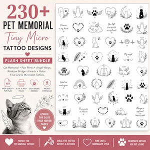 May include: A digital flash sheet bundle featuring over 230 black and white micro tattoo designs of cats, paw prints, angel wings, hearts, and halos. The layout includes text such as 230+ PET MEMORIAL Tiny Micro TATTOO DESIGNS and a cat image.