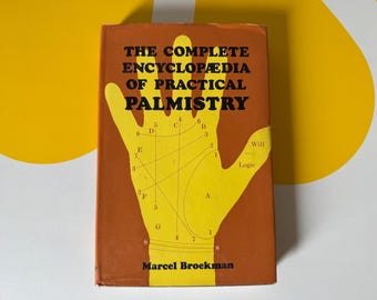 The Complete Encyclopedia of Practical Palmistry by Marcel Broekman Vintage Hardcover Book 1972