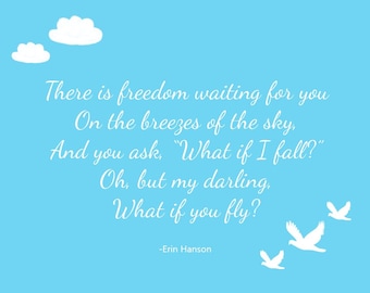 NEW Art Print-What If You Fly? Digital download, encouraging, inspirational, Erin Hanson, poem, sayings, sky, birds