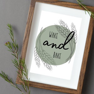 Wake and Bake Wall Print, Wake and Bake Printable, Sourdough Print, Cute Sourdough Print, Baking Bread Print, Baker Prints, Sourdough Baking
