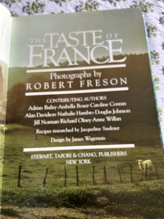 The Taste of France by Famed Photographer Robert Freson 375 Photos