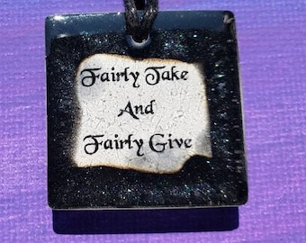 Fairly Take and Fairly Give Pagan quote pendant