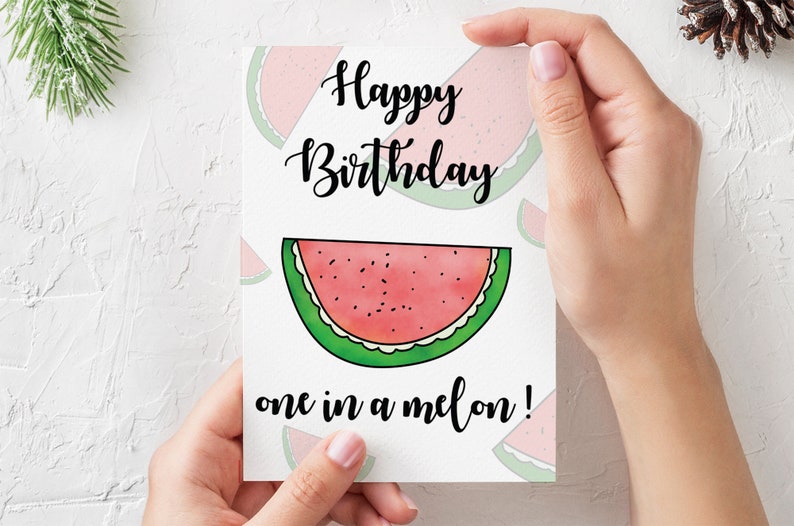 Download One in a melon birthday card pun watermelon birthday card ...