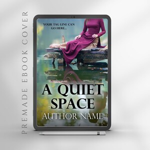 Puede incluir: Una portada de libro electrónico prefabricada con una mujer con un vestido rojo sentada en un muelle de madera sobre un lago. El texto de la portada dice "A Quiet Space" y "Author Name".