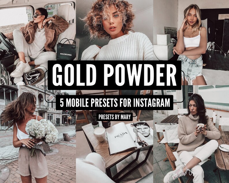 May include: A collage of images featuring five mobile presets for Instagram called "Gold Powder" by Mary. The presets are designed to give photos a warm, golden tone. The images show different people in various settings, including a woman sitting in a car, a woman standing in a room, a woman sitting on a bench, and a woman holding a bouquet of flowers.