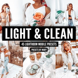 May include: A collage of images showcasing a collection of 45 Lightroom Mobile presets called "Light & Clean" by Mary. The presets are designed to create a light and airy aesthetic in photos. The images feature people in various settings, including a cafe, a park, and a bedroom.