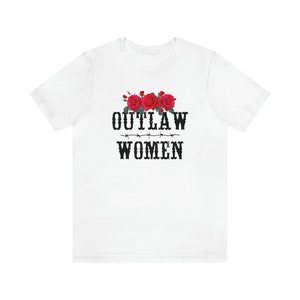 Mulheres fora da lei, camiseta gráfica, moda ocidental, camisa Nashville, camisa de música country, show country, camiseta gráfica ocidental, cowboy, yee haw imagem 2