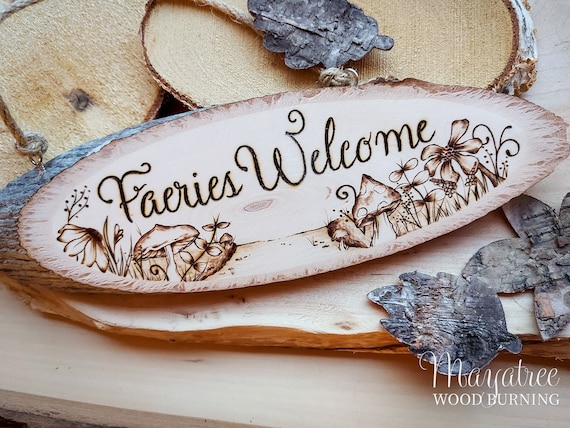 Faeries Welcome Wooden Sign, Fairy Garden Pyrography Decor