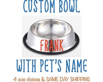 Custom Dog Bowls, Personalized Dog Bowl, Cat Bowl, Dog Food Dish, Gift for Dog, Fun Dog Bowls, Pet Food Bowl, Pet Water Bowl, Dog Name Bowl