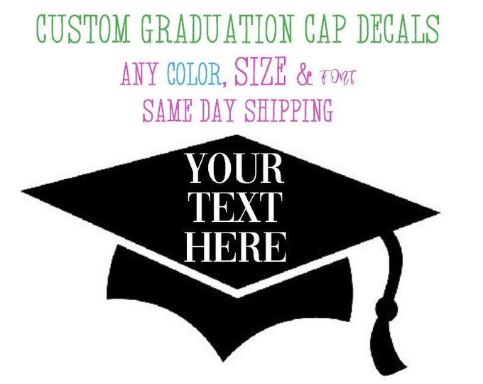 Graduation Cap Vinyl Decal Vinyl Sticker Custom Graduation Hat Etsy
